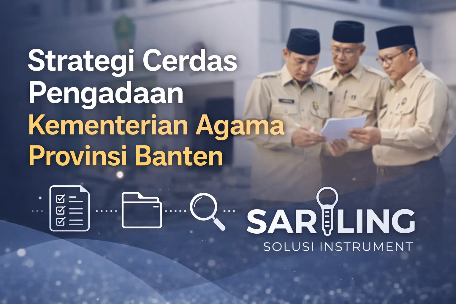 Ilustrasi pengadaan Kemenag Banten untuk kebutuhan laboratorium pemerintah