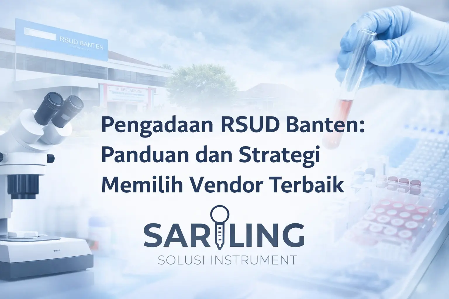 Feature image pengadaan RSUD Banten bersama Sariling Solusi Instrument
