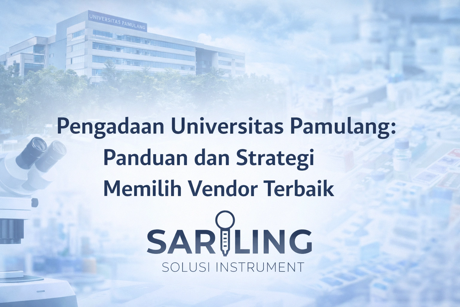 Ilustrasi pengadaan Universitas Pamulang dengan vendor alat laboratorium