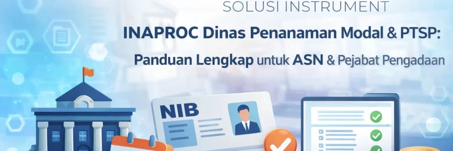 INAPROC Dinas Penanaman Modal & PTSP untuk ASN dan pejabat pengadaan