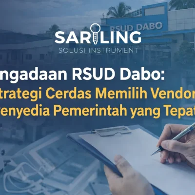 “Pengadaan RSUD Dabo dengan strategi memilih vendor dan penyedia pemerintah yang tepat”